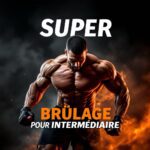 Super Brûlage Hors Saison